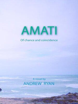 cover image of Amati--Of Chance and Coincidence
